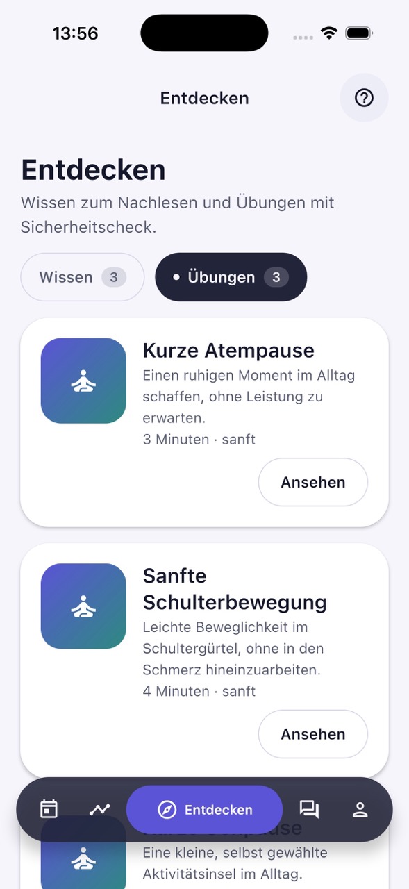 Bereich „Entdecken“ mit sanften Übungen wie einer kurzen Atempause und einer sanften Schulterbewegung.